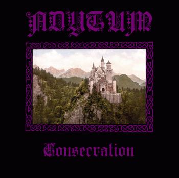 Adytum (UK) : Consecration